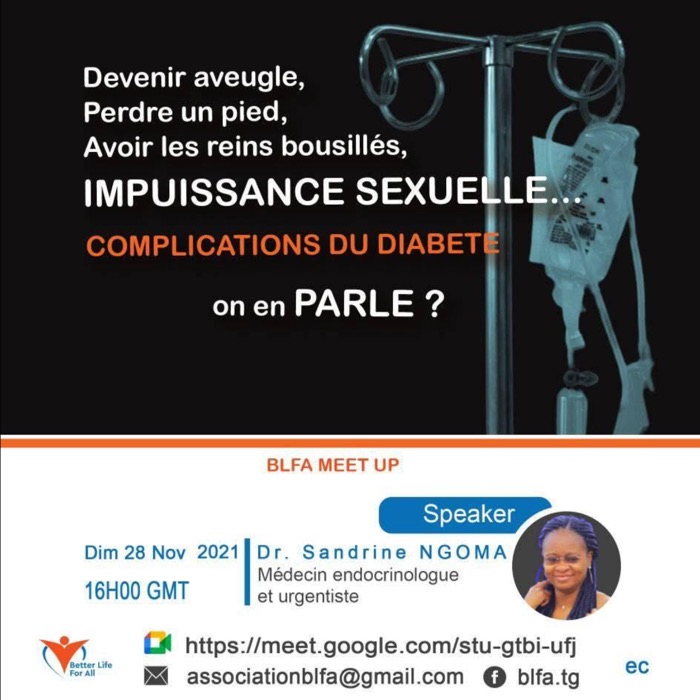 Affiche du BLFA Meet Up : « Devenir aveugle, perdre un pied, avoir les reins bousillés, impuissance sexuelle… Complications du diabète, on en parle ? » Dimanche 28 novembre 2021 à 16 h GMT, avec le Dr Sandrine Ngoma.